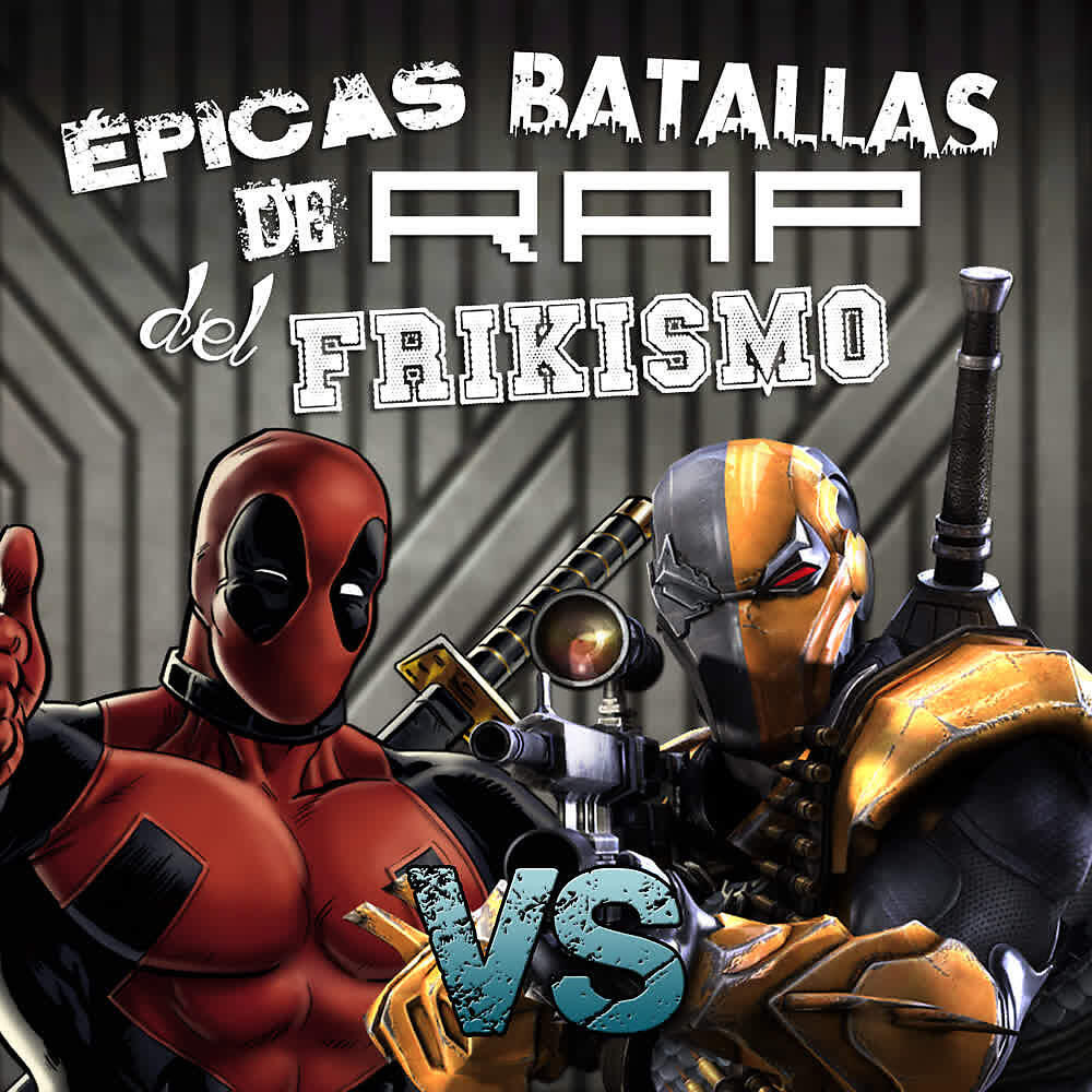 Keyblade - Deadpool Vs Deathstroke (Épicas Batallas de Rap del Frikismo T2)