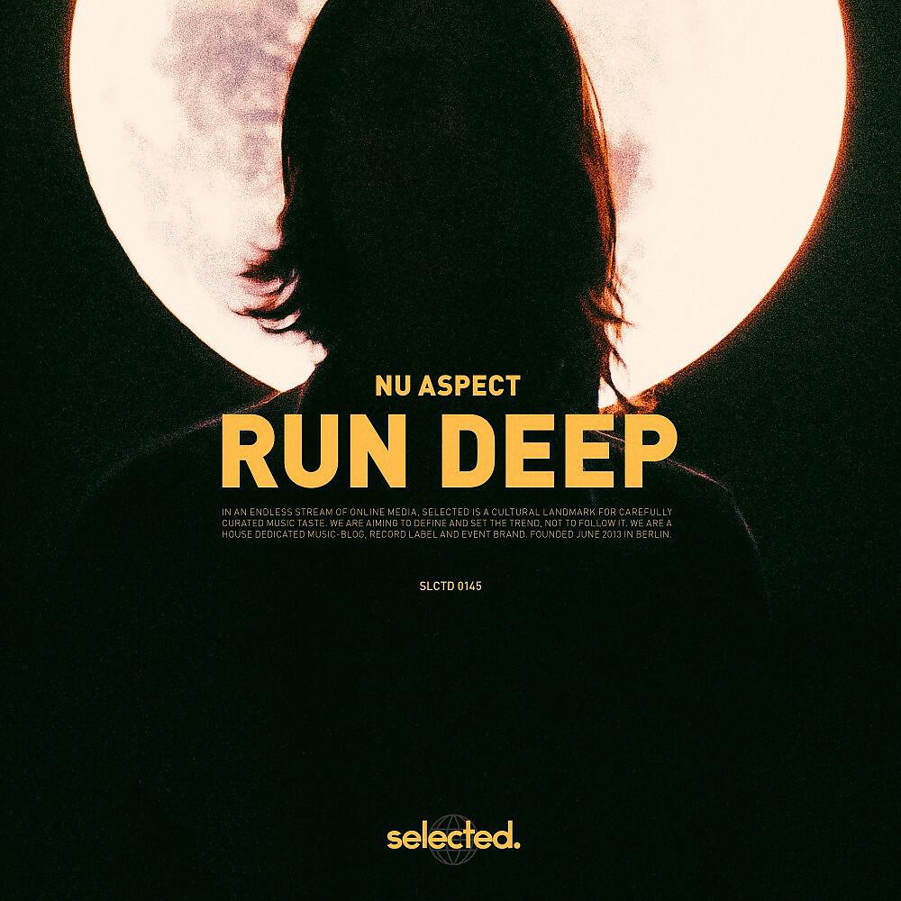 Nu Aspect - Run Deep (Extended)