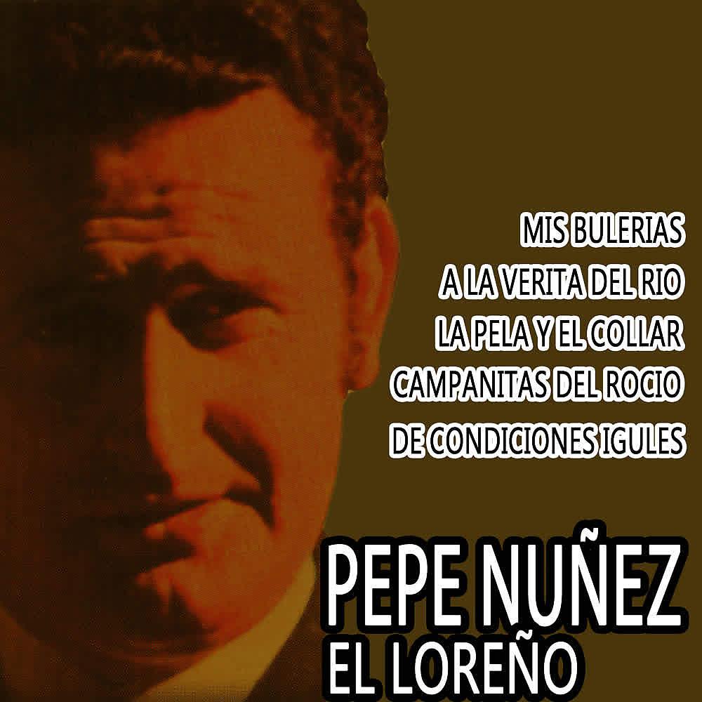Постер альбома Pepe Nuñez, el Loreño