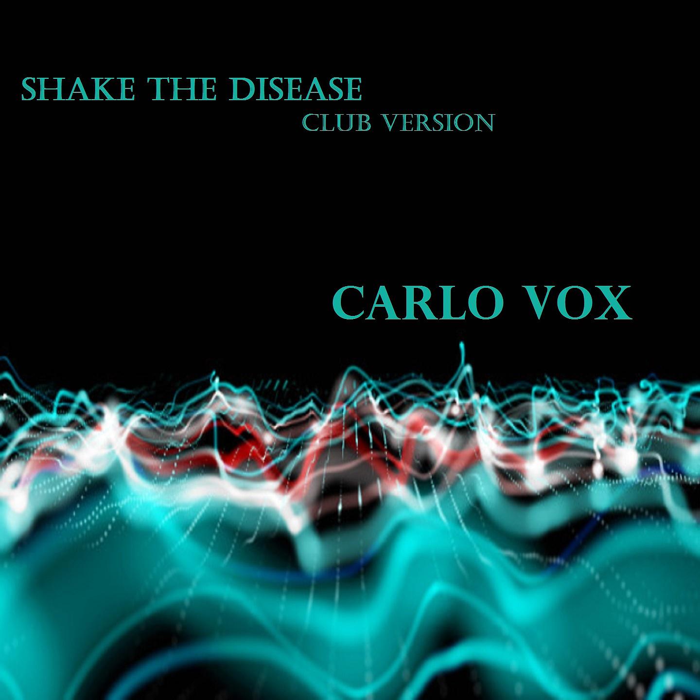 Постер альбома Shake the disease