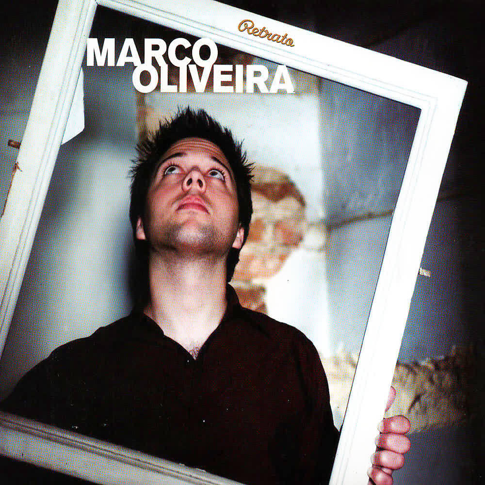 Marco Oliveira - Não Tenham Medo da Fama