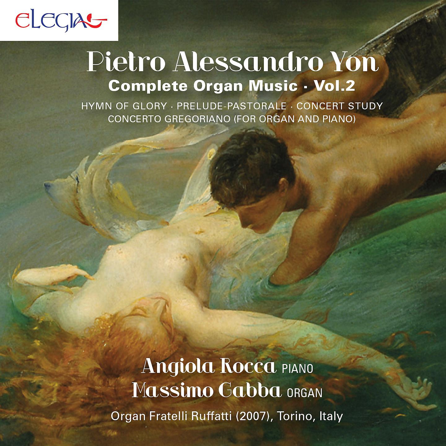 Постер альбома Pietro Alessandro Yon: Complete Organ Music - Vol. 2
