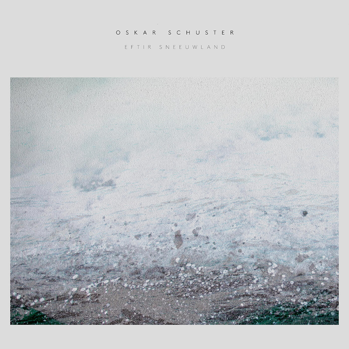 Oskar Schuster - Schuster: Eftir Sneeuwland