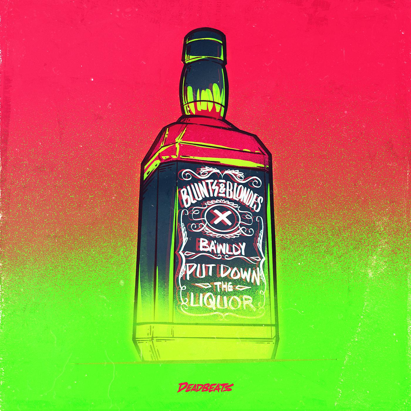Постер альбома Put Down The Liquor
