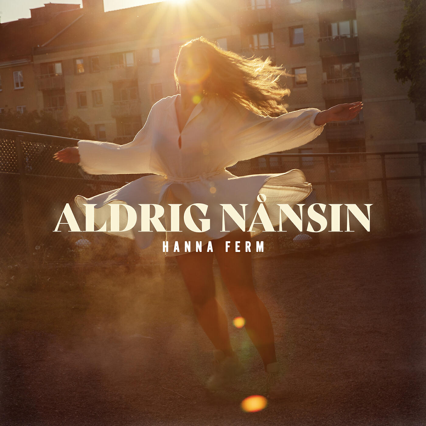 Hanna Ferm - Aldrig Nånsin