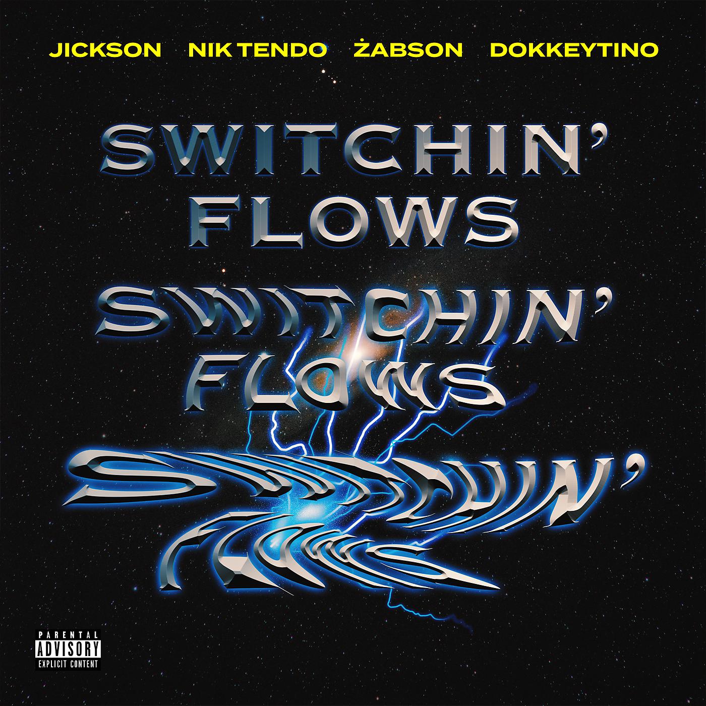 Постер альбома Switchin’ Flows