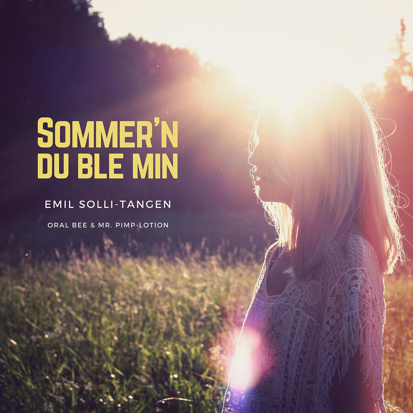 Постер альбома Sommer'n du ble min