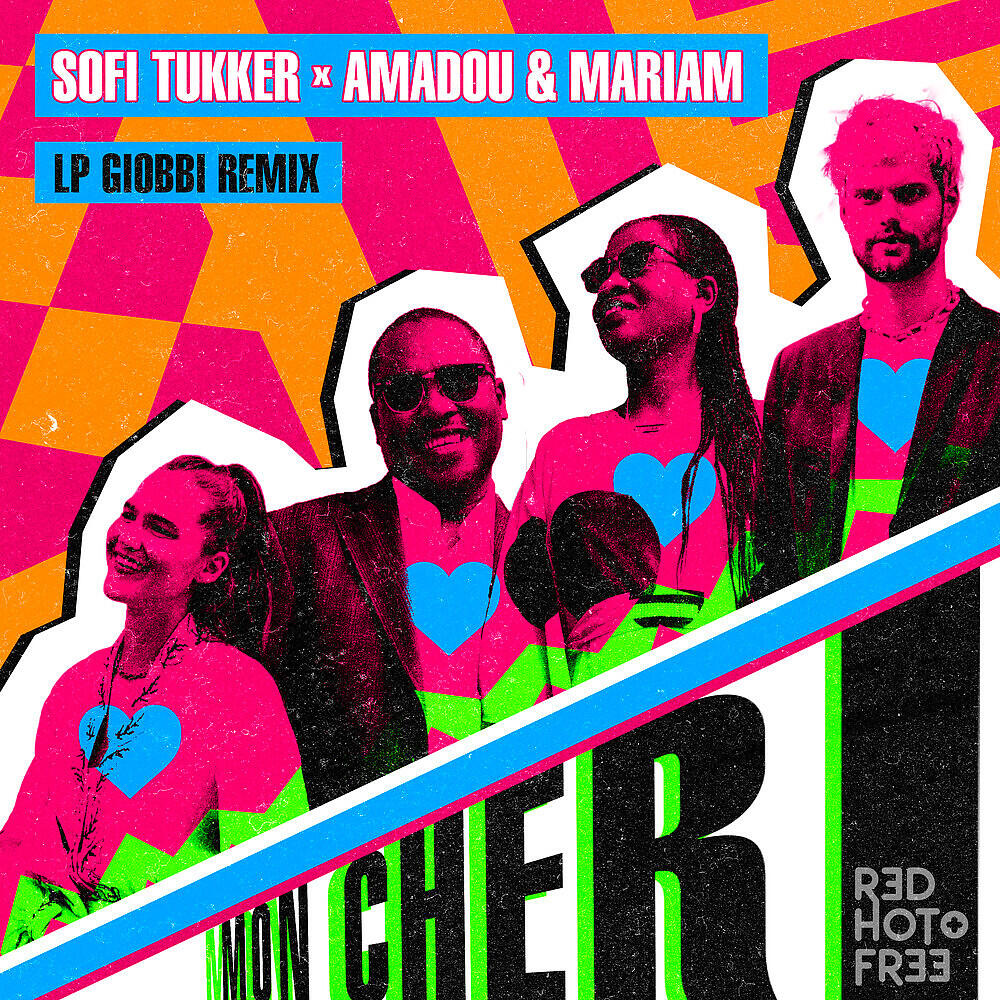 SOFI TUKKER - Mon Cheri (LP Giobbi Remix)
