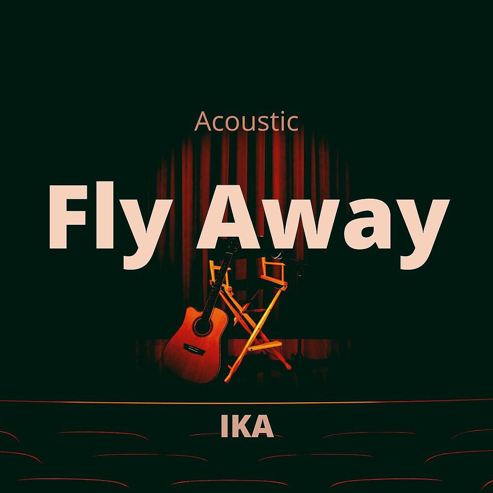 IKA - Fly Away II (Acoustic version)