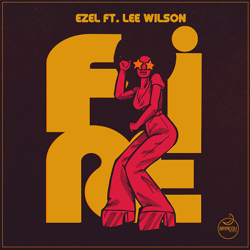 Ezel - Fire (Bayacou Funk Instrumental)