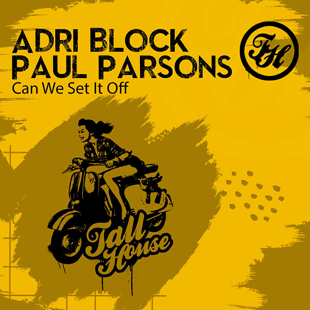 Adri Block - Can We Set It Off