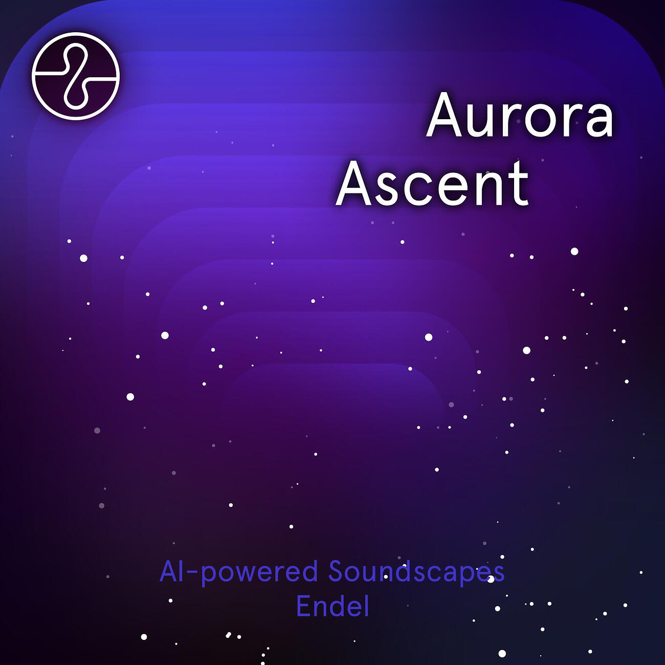 Endel - Aurora Ascent