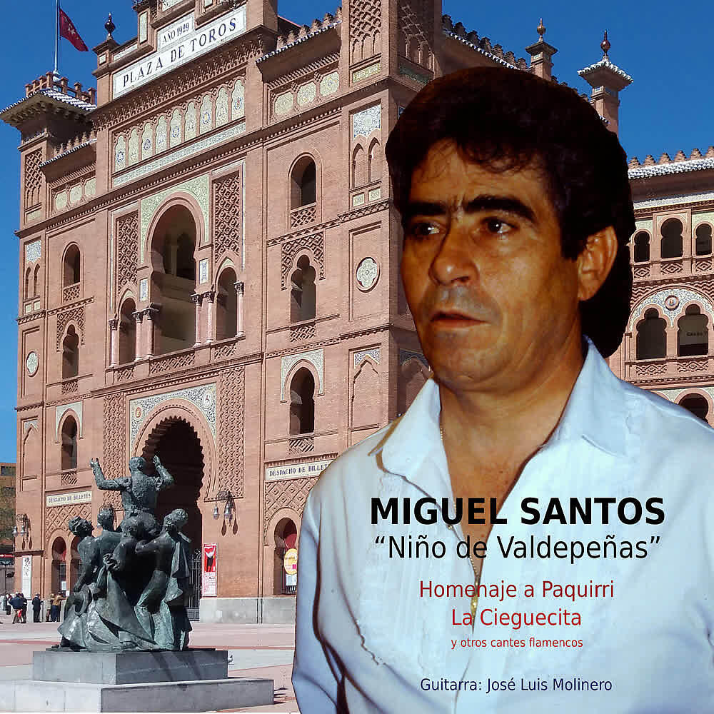 Miguel Santos ”Niño de Valdepeñas” - La Cieguecita