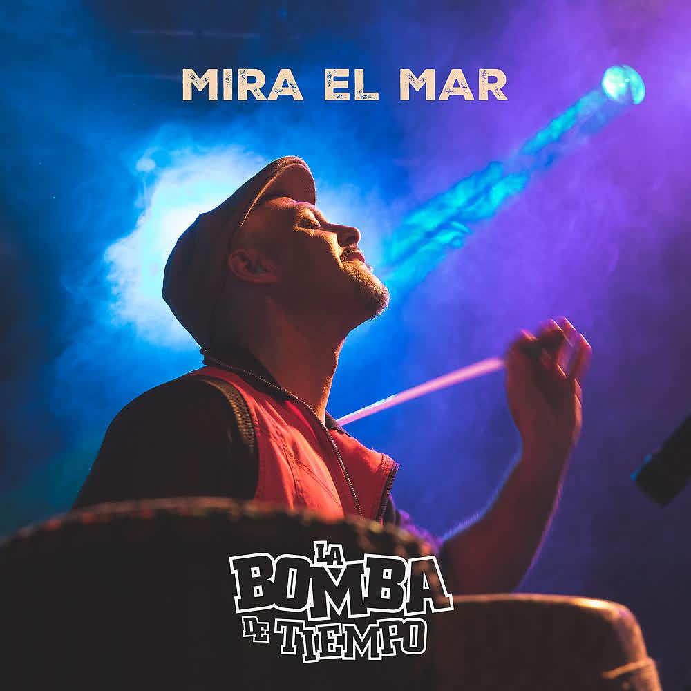 Постер альбома Mira el Mar