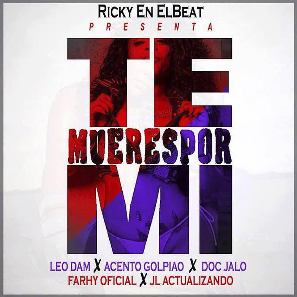 Постер альбома Te Mueres por Mi (Remix)