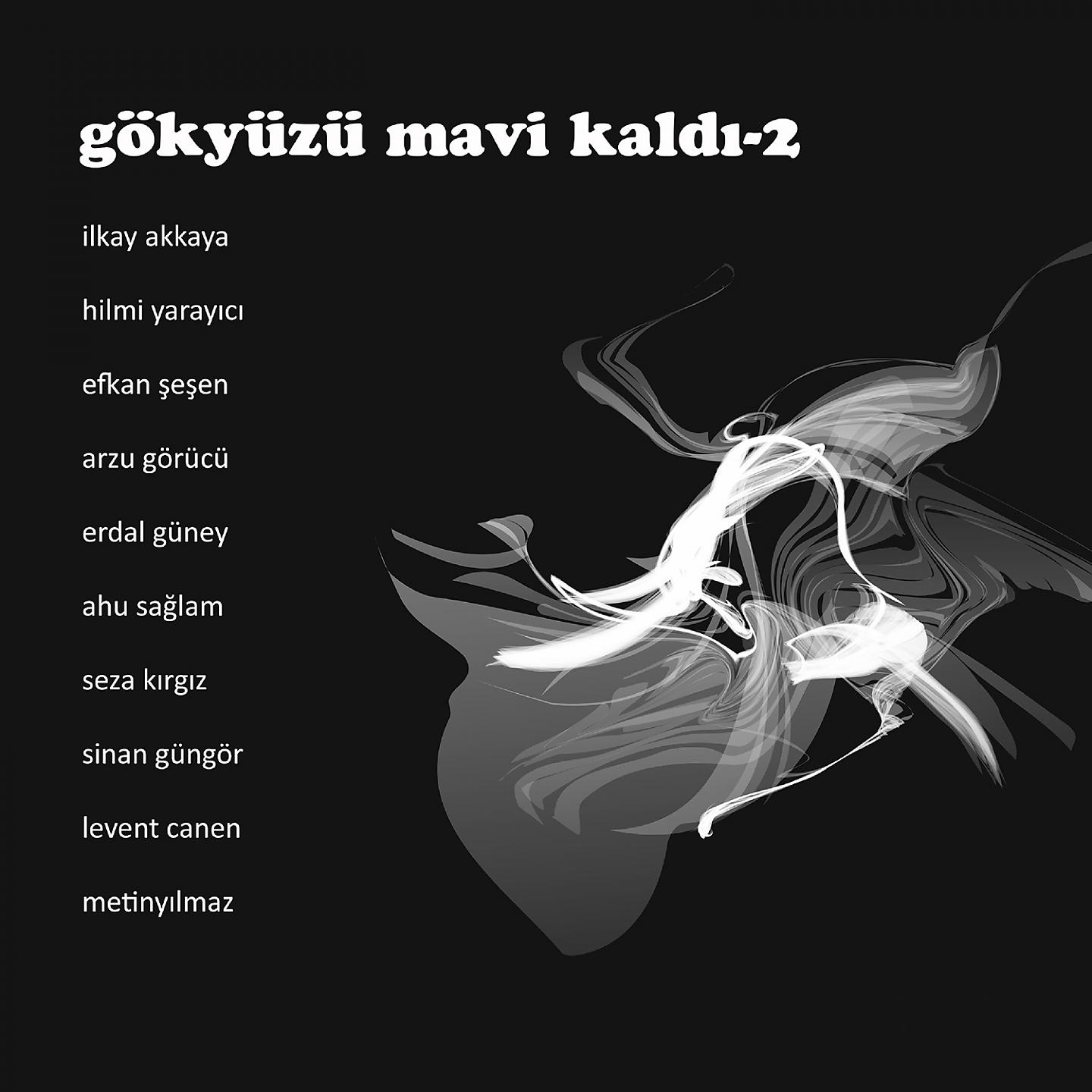 Постер альбома Gökyüzü Mavi Kaldı, Vol. 2