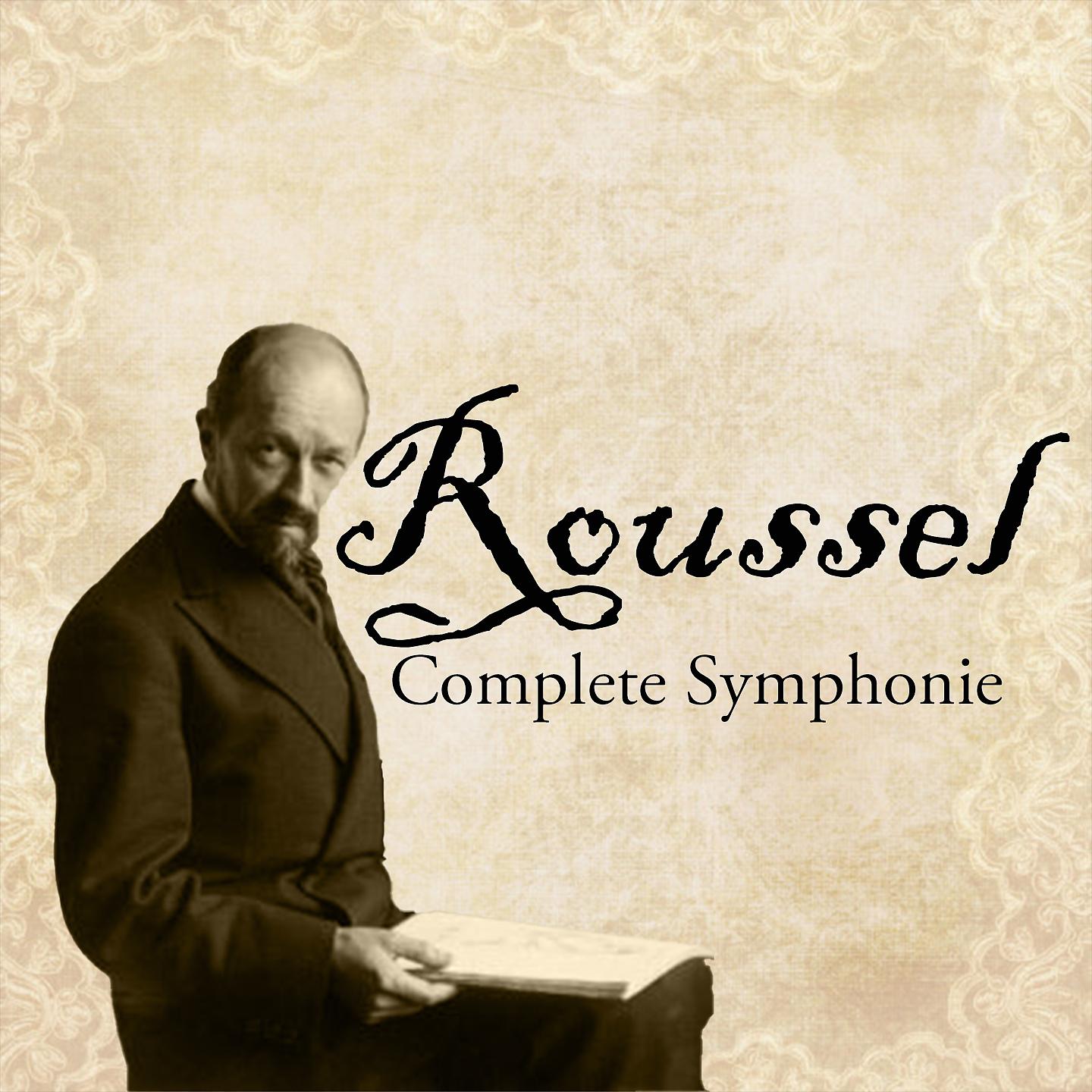 Постер альбома Roussel, Complete Symphonies