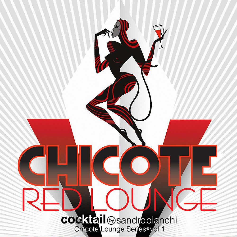 Постер альбома Chicote Red Lounge