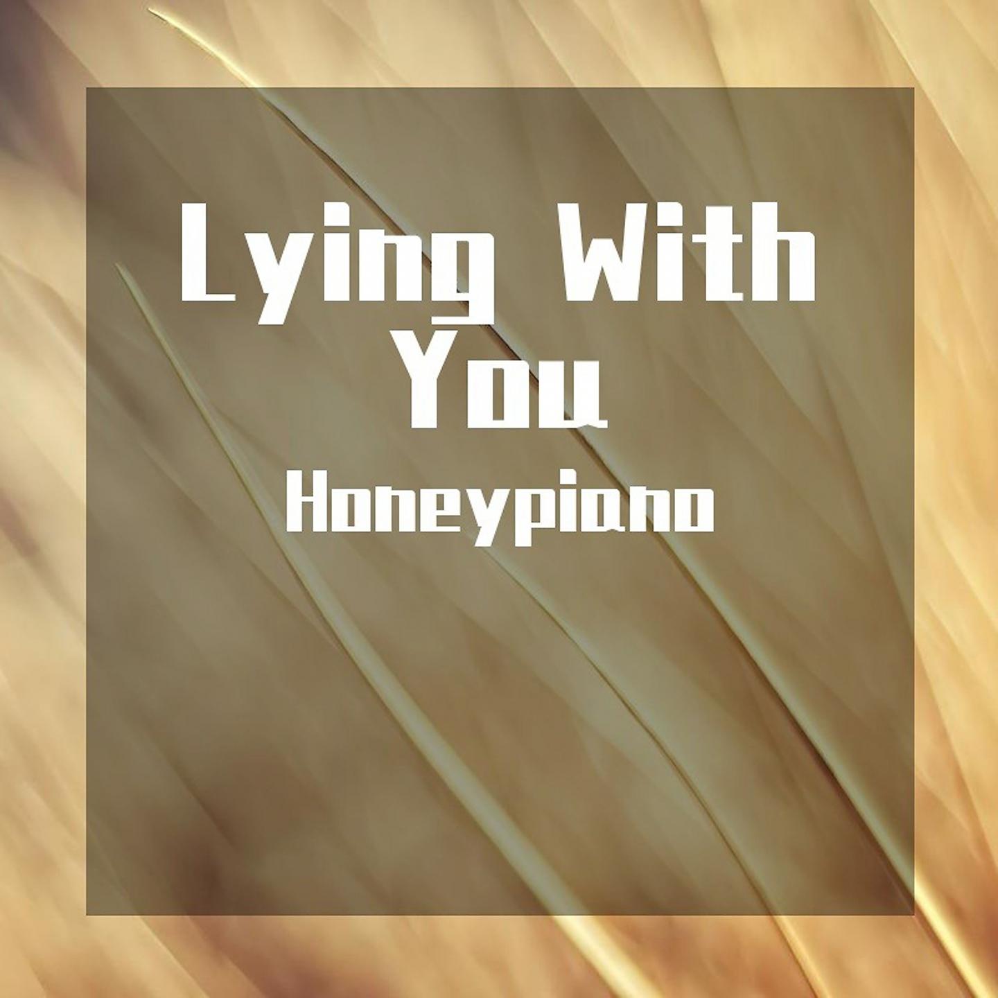 Постер альбома Lying With You