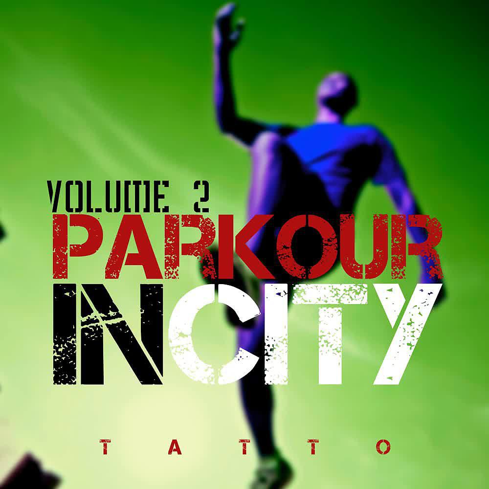 Постер альбома Parkour in City (Vol. 2)