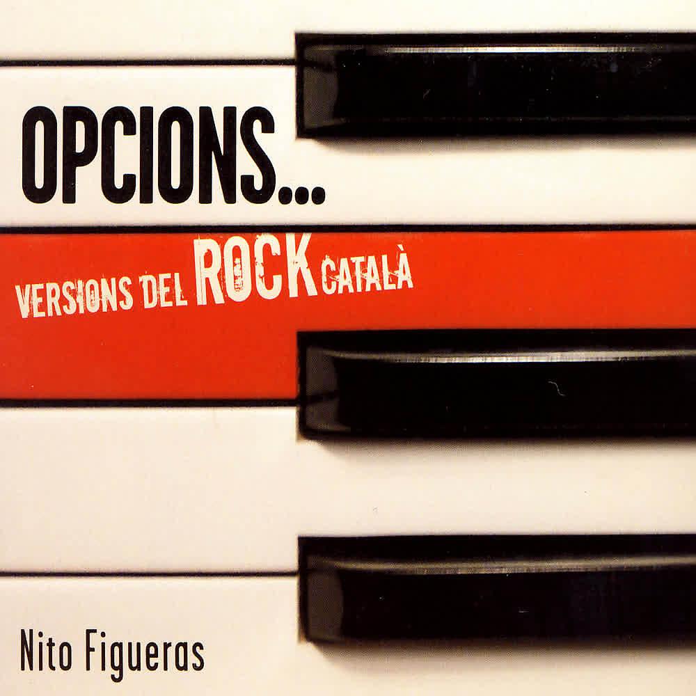Постер альбома Opcions... Versions Del Rock Català