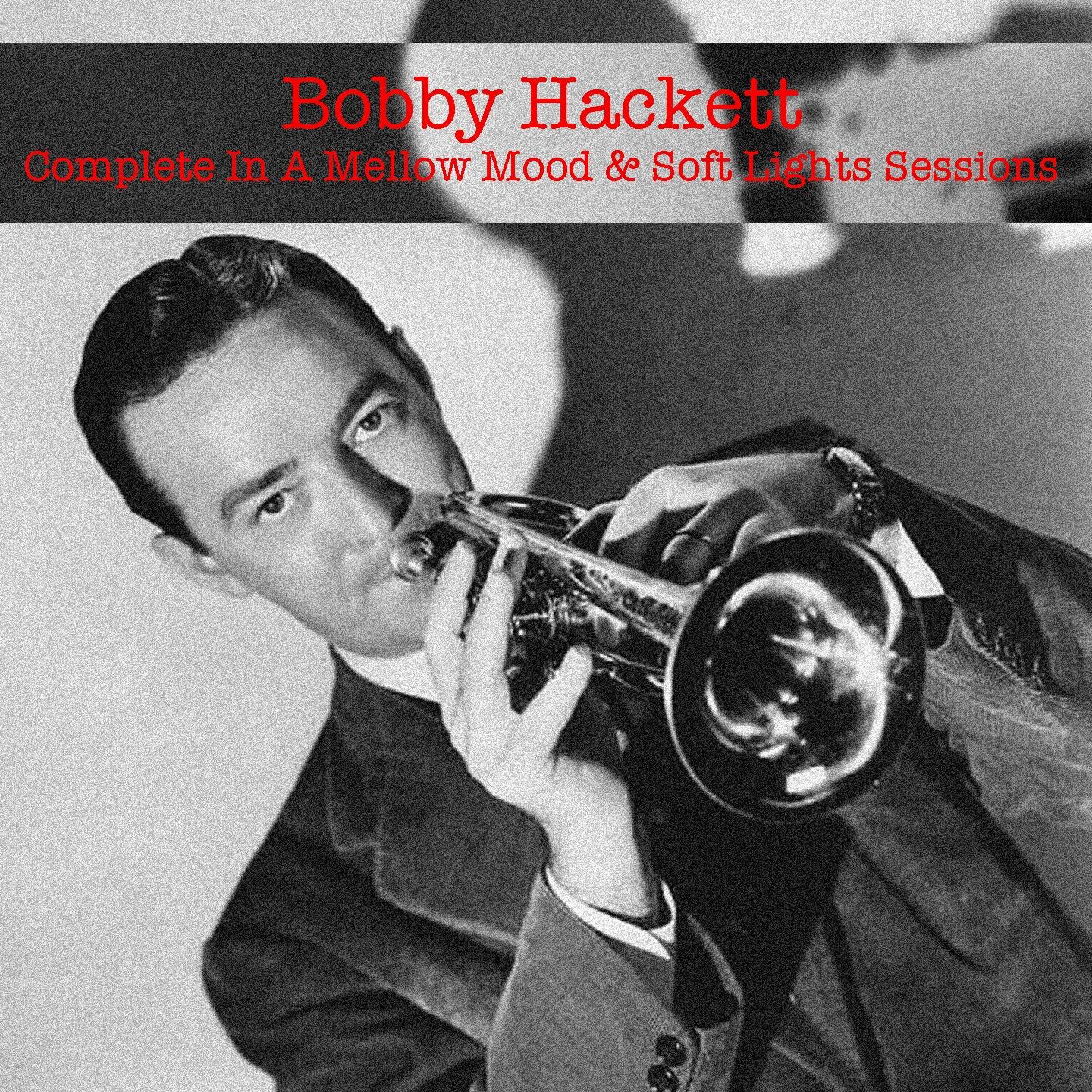 Bobby Hackett - Deep Night