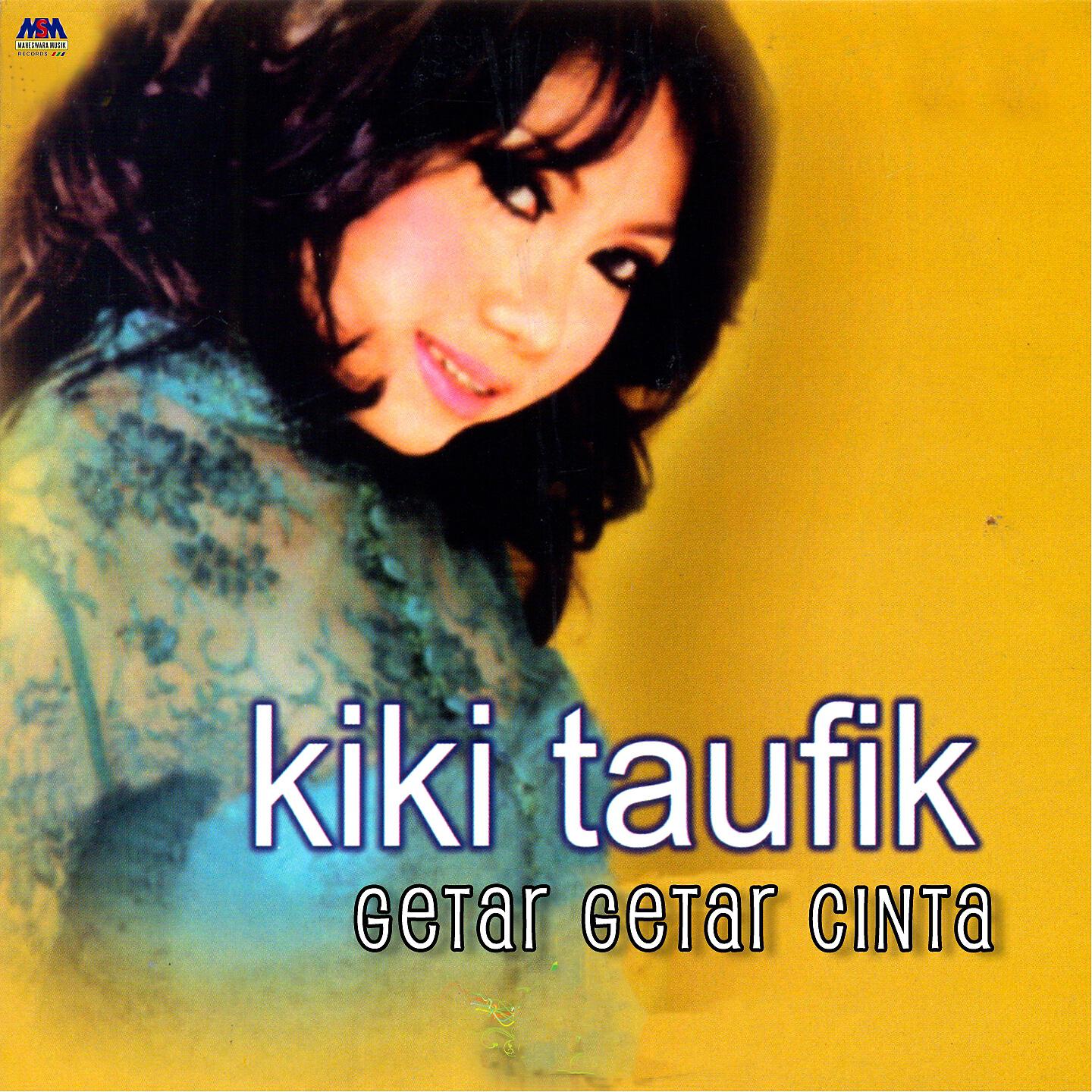 Kiki Taufik - Getar Getar Cinta