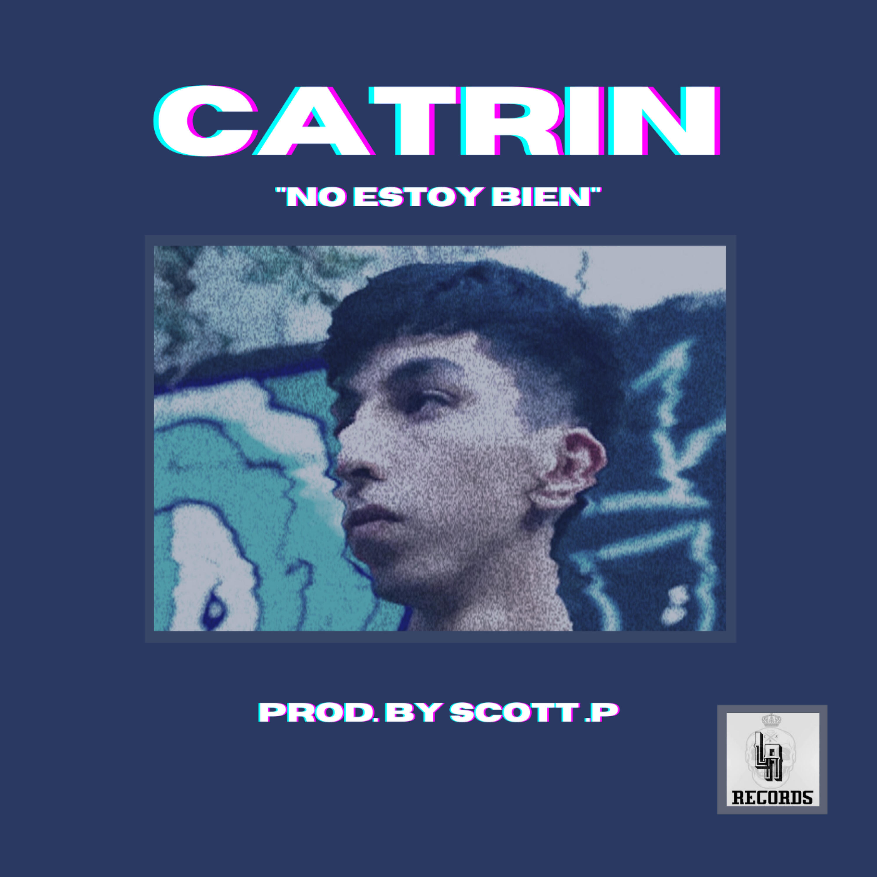 Catrin 221 - No Estoy Bien