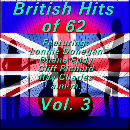 Постер альбома British Hits of 62, Vol. 3