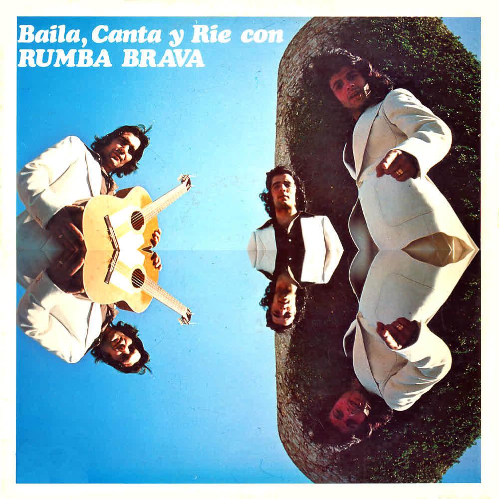 Постер альбома Baila, Canta y Rie Con Rumba Brava