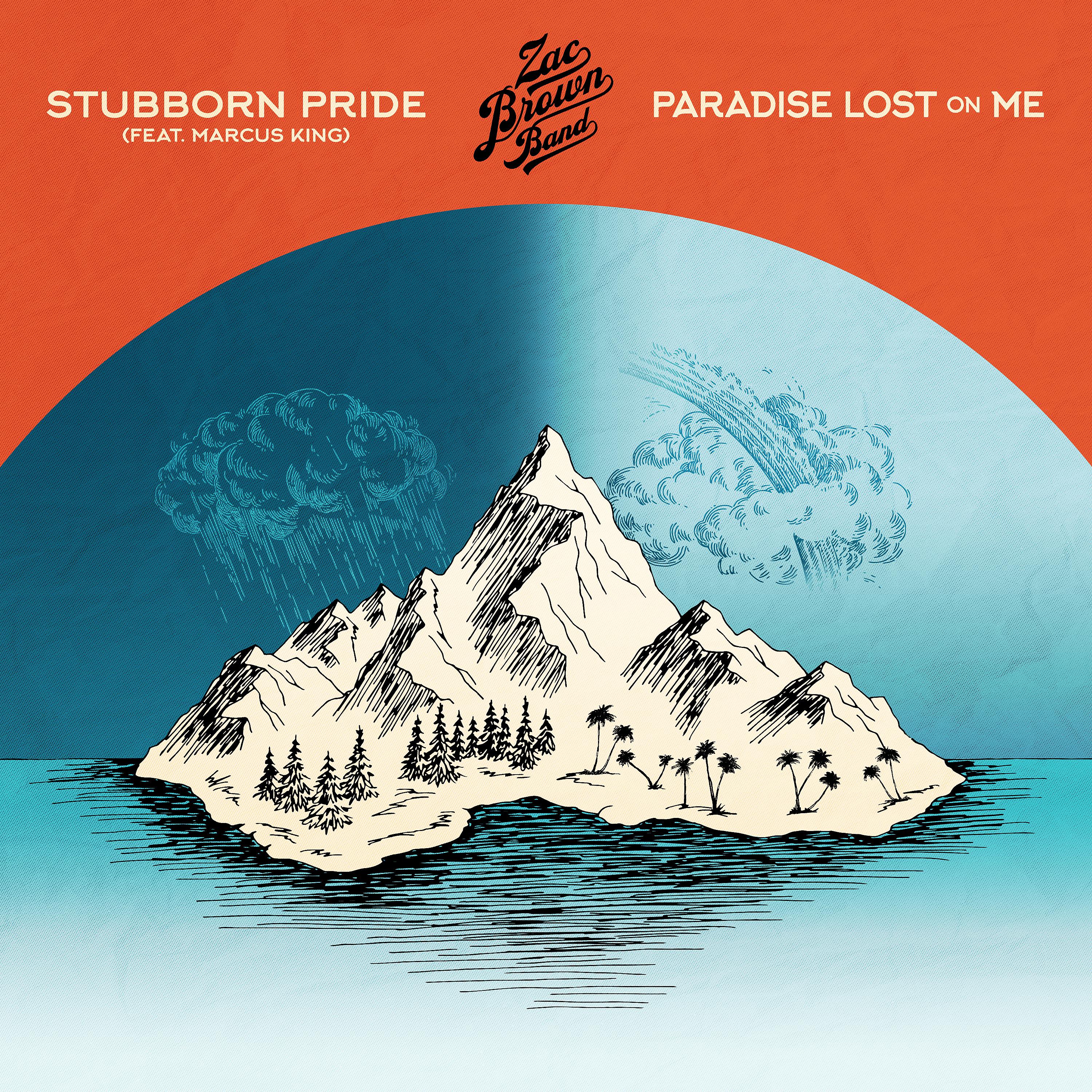 Постер альбома Stubborn Pride (feat. Marcus King) / Paradise Lost On Me