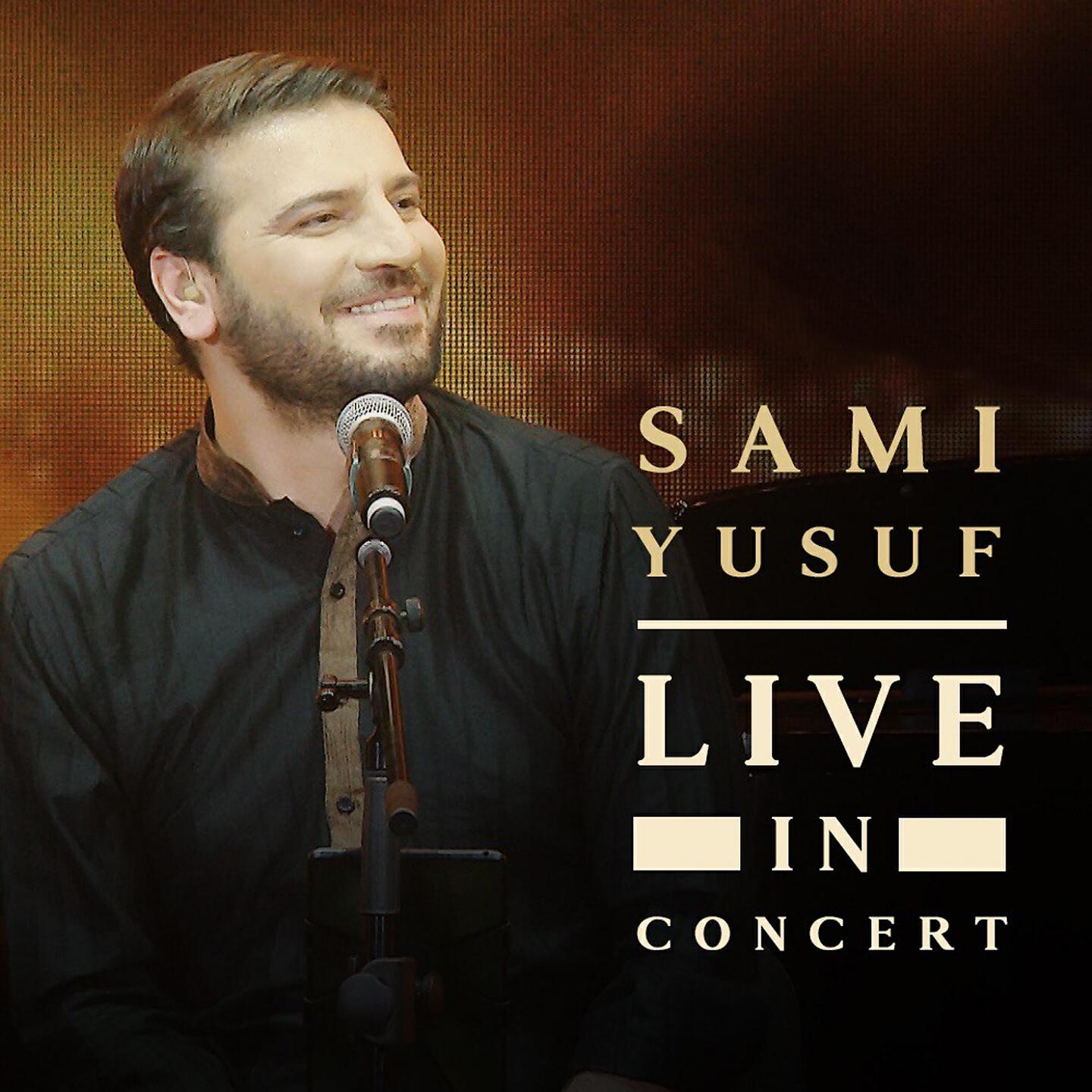 Sami Yusuf - Asma Allah (Live in Concert)