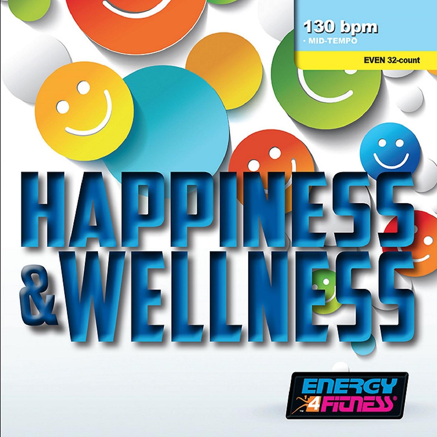 Постер альбома Happiness & Wellness