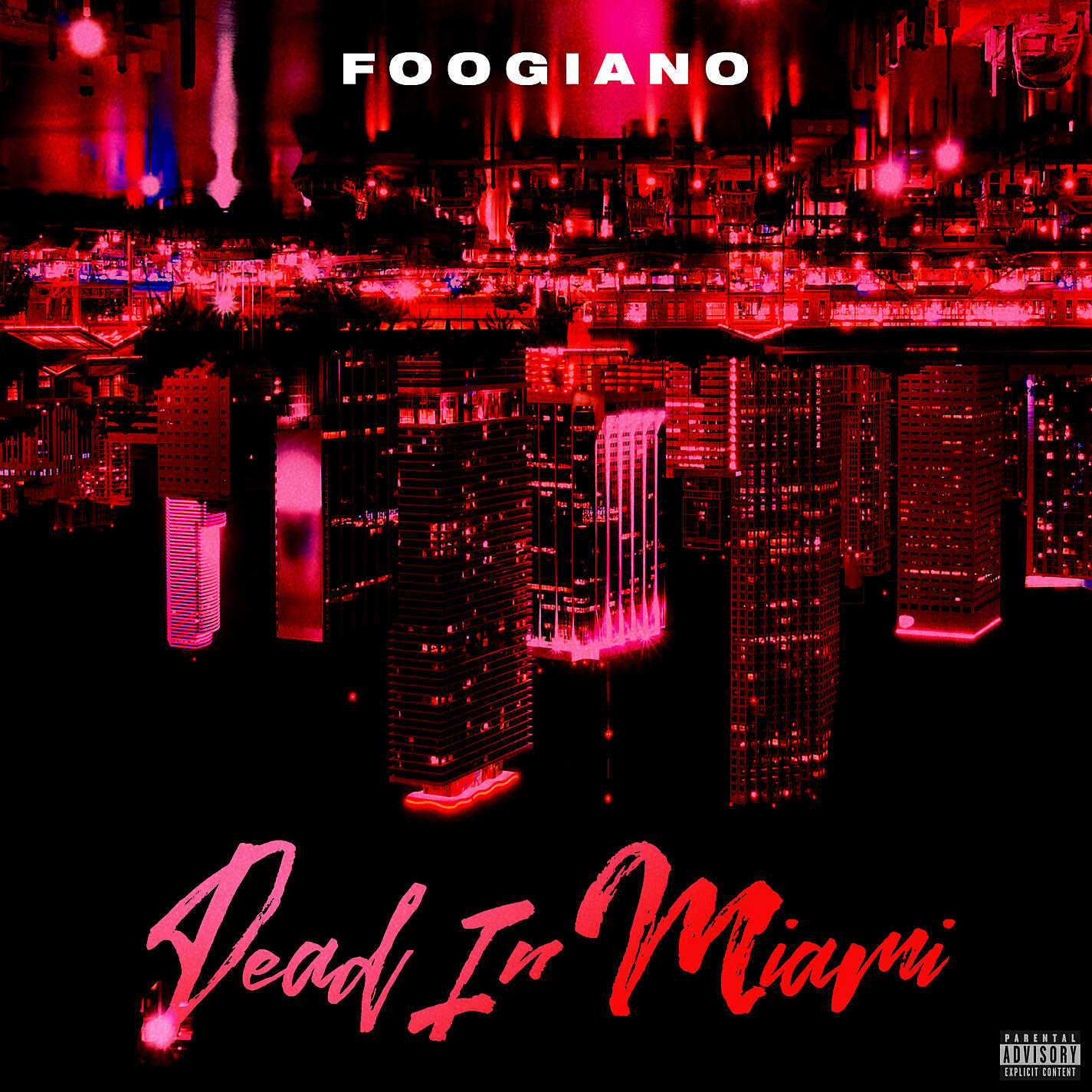 Foogiano - Dead in Miami