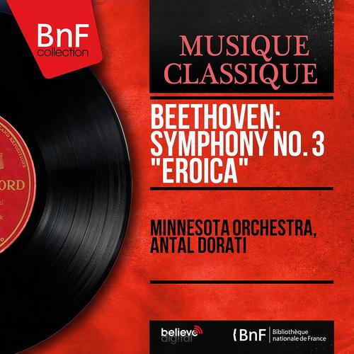 Постер альбома Beethoven: Symphony No. 3 "Eroica" (Mono Version)
