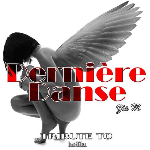 Zia M - Dernière danse (Karaoke Version) (Originally Performed By Indila)