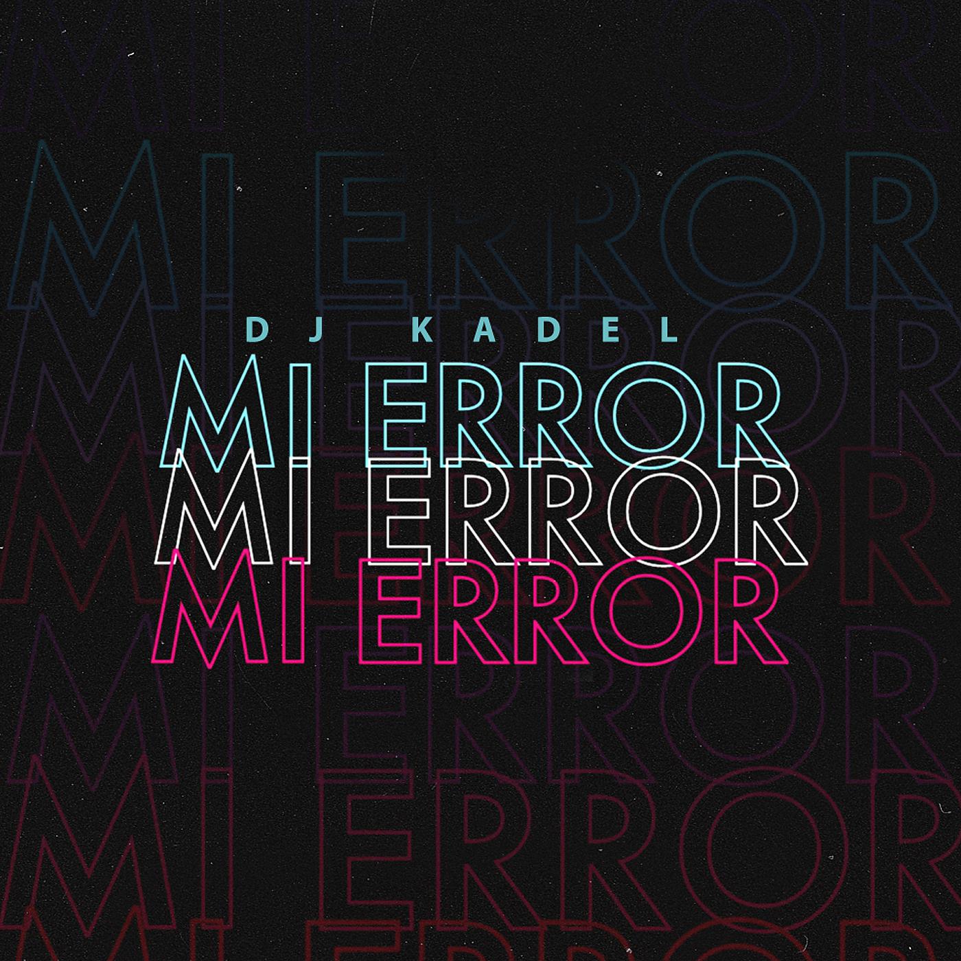 Постер альбома Mi Error