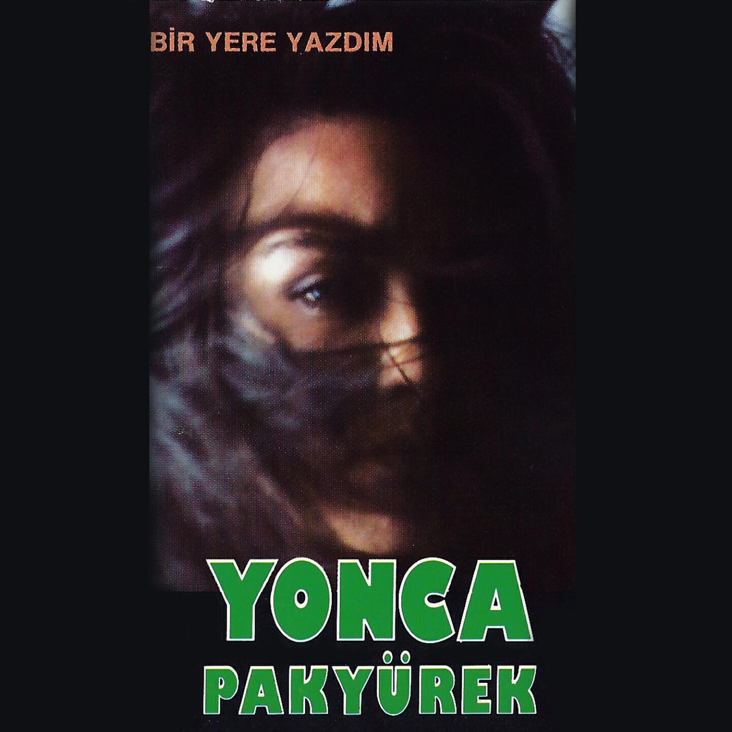 Yonca Pakyürek - Yağmur Gibi Yağda Gel