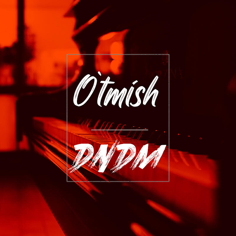 DNDM - O`tmish