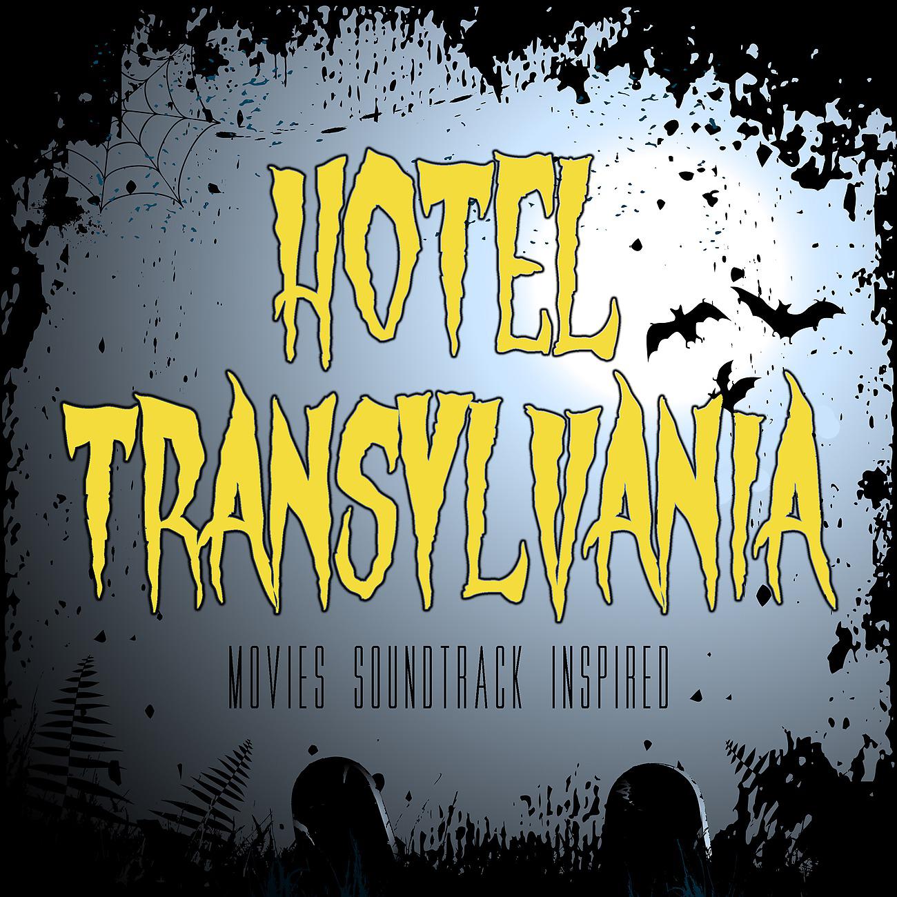 Постер альбома Hotel Transylvania Movies (Soundtrack Inspired)