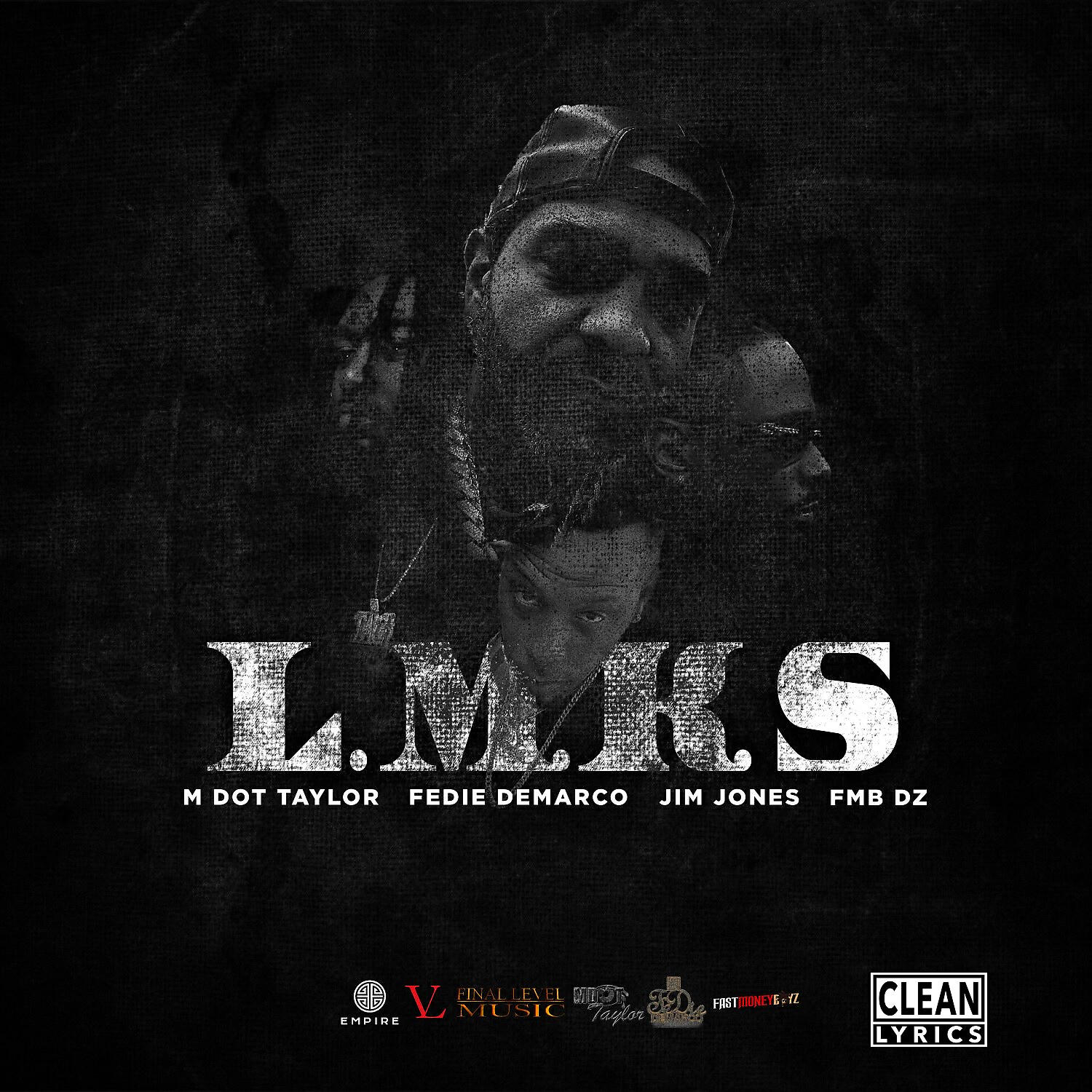 M Dot Taylor - Let Me Know Sumn (feat. Jim Jones & FMB DZ) (Remix)