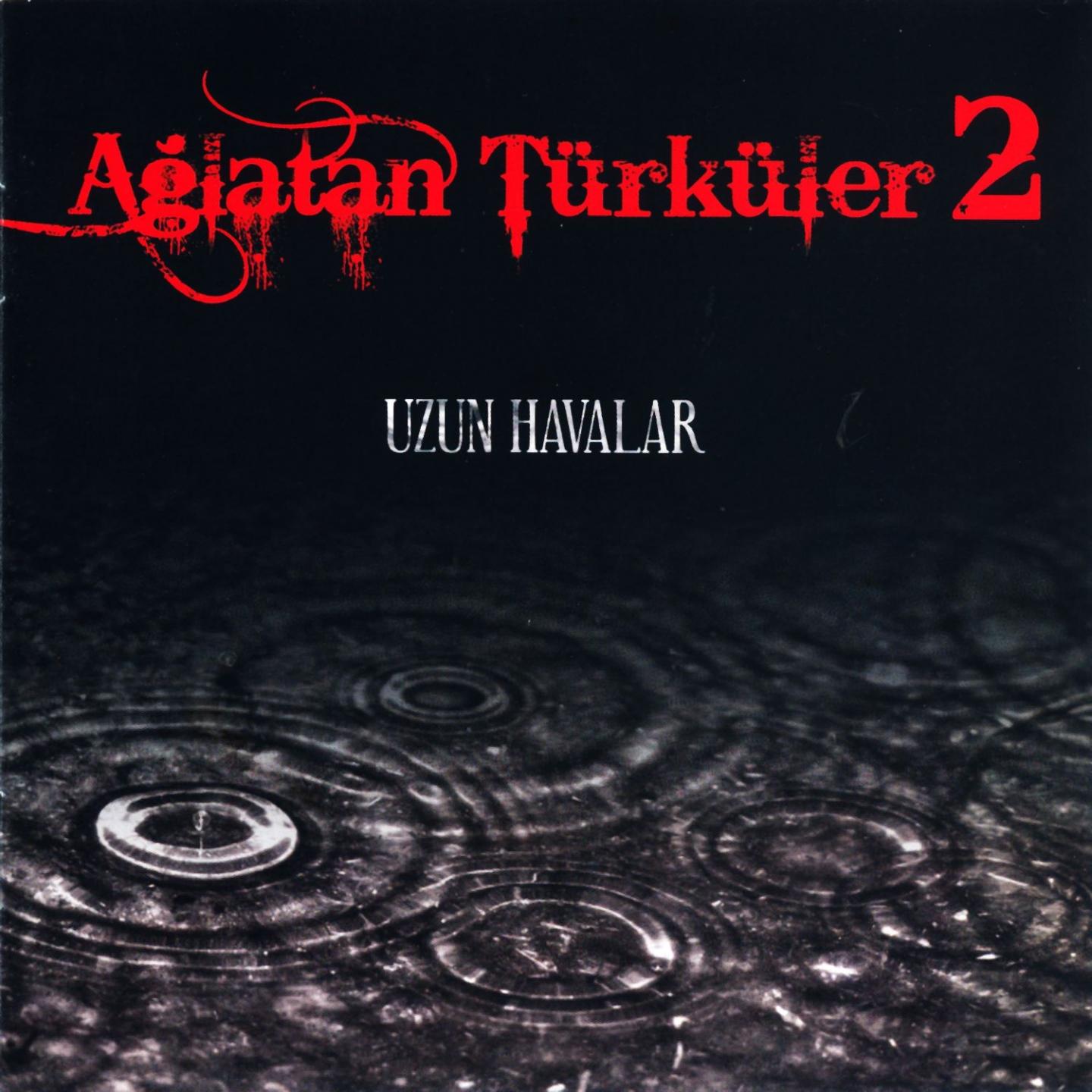 Постер альбома Ağlatan Türküler, Vol. 2