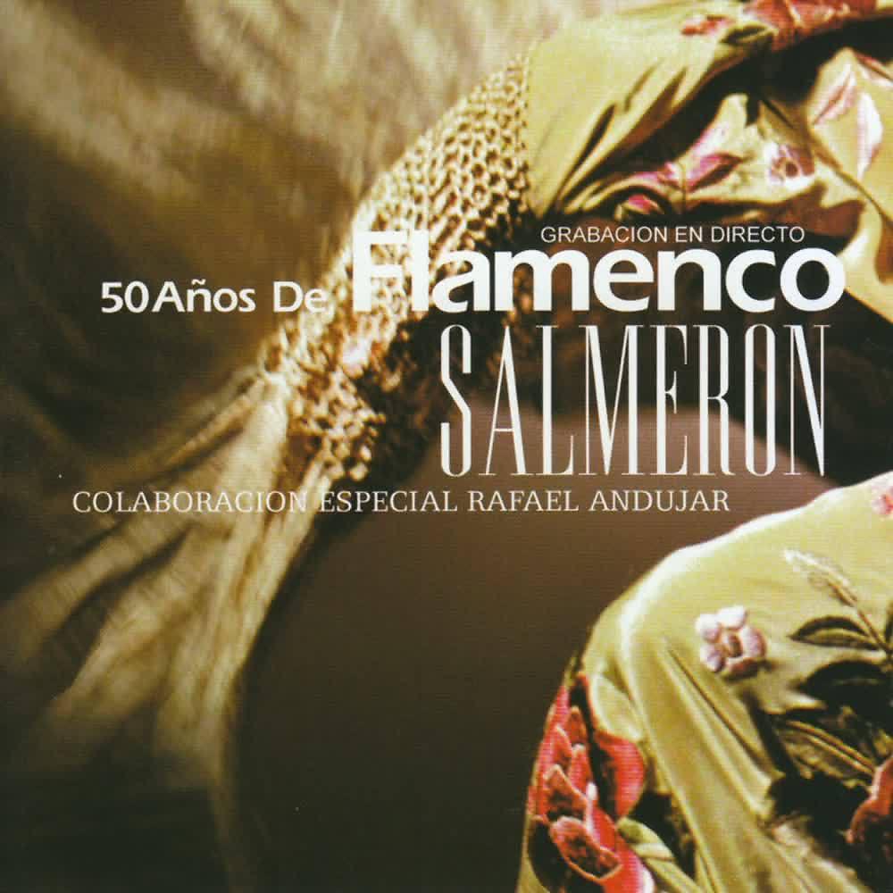 Постер альбома 50 Años de Flamenco