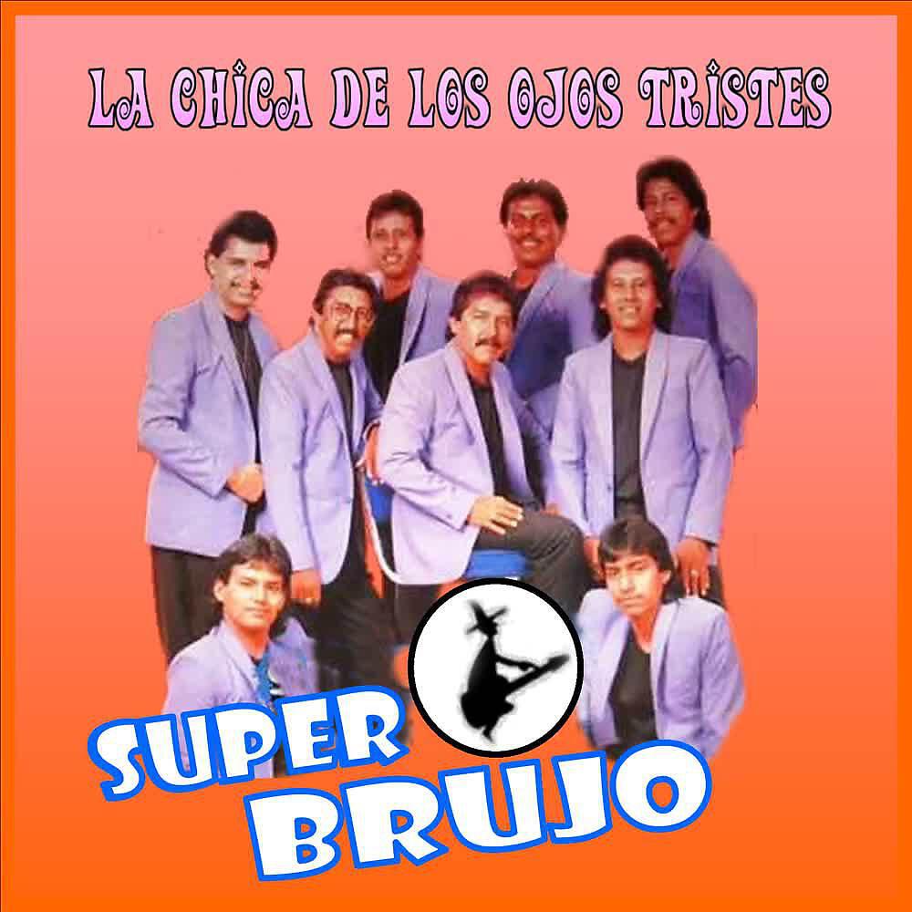 Super Brujo - La Chica de los Ojos Tristes