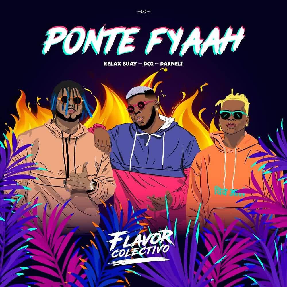 Flavor Colectivo - Ponte Fyaah