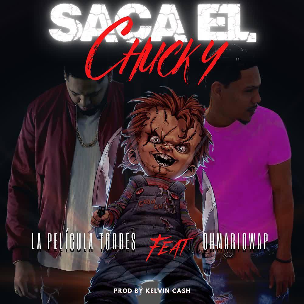 Постер альбома Saca el Chucky