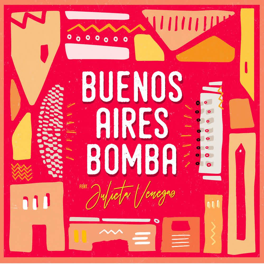 Постер альбома Buenos Aires Bomba