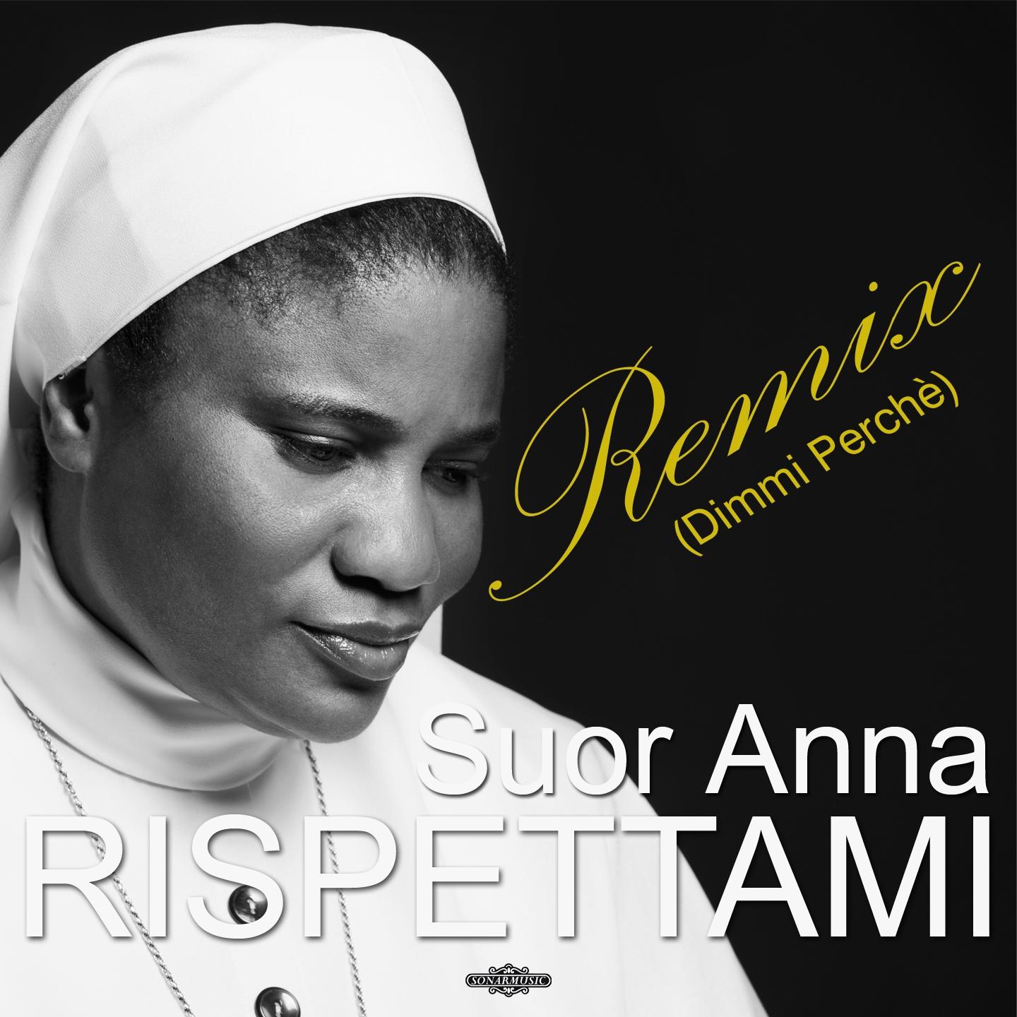 Постер альбома Rispettami (dimmi perchè) (Remix)