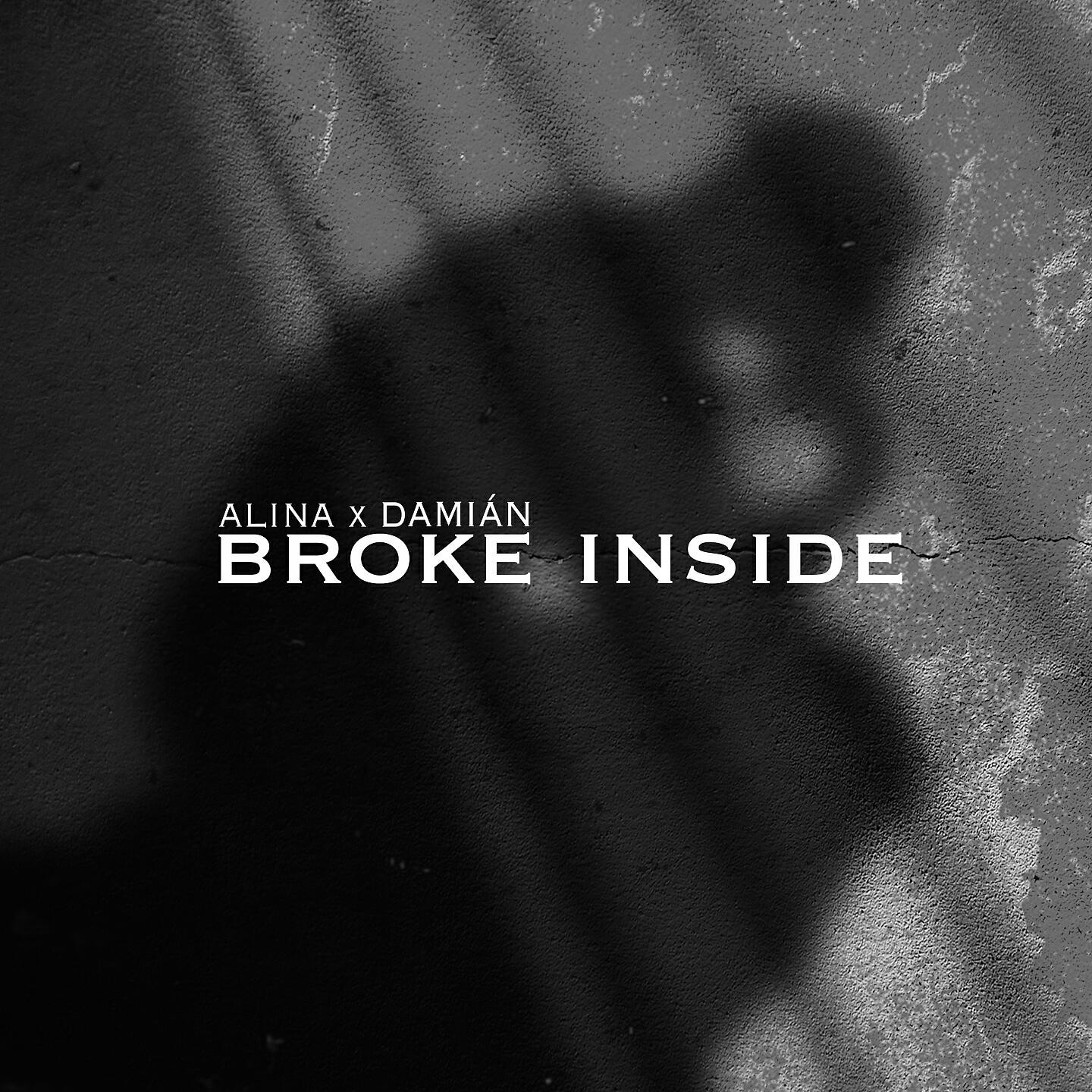 ALINA - Broke Inside