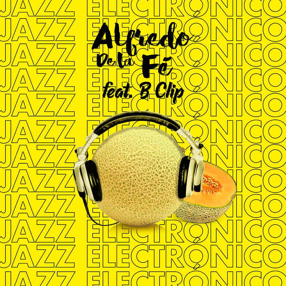 Постер альбома Jazz Electrónico